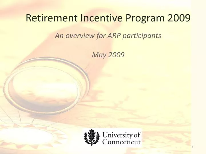 retirement incentive program 2009 an overview for arp participants may 2009