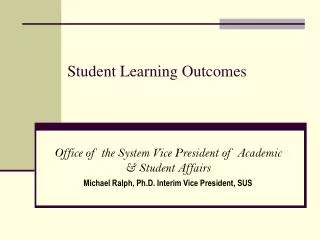 Student Learning Outcomes