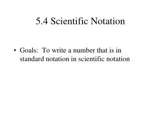 5.4 Scientific Notation