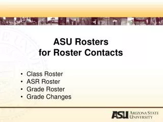 ASU Rosters for Roster Contacts