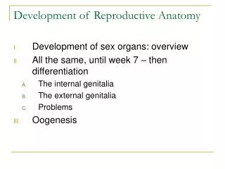 Development of Reproductive Anatomy