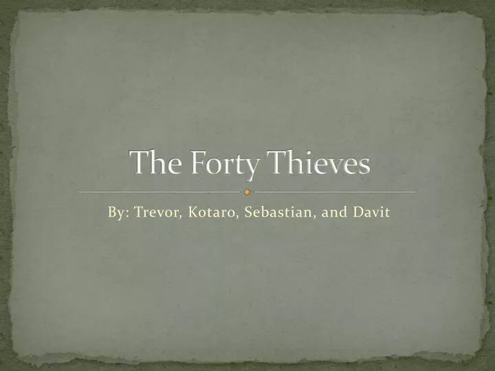 the forty thieves