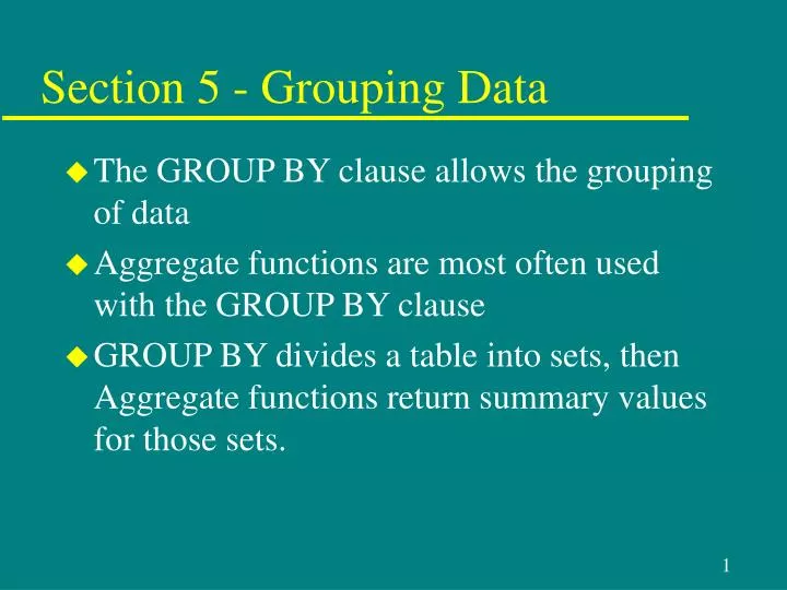 section 5 grouping data