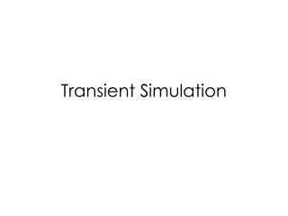 Transient Simulation
