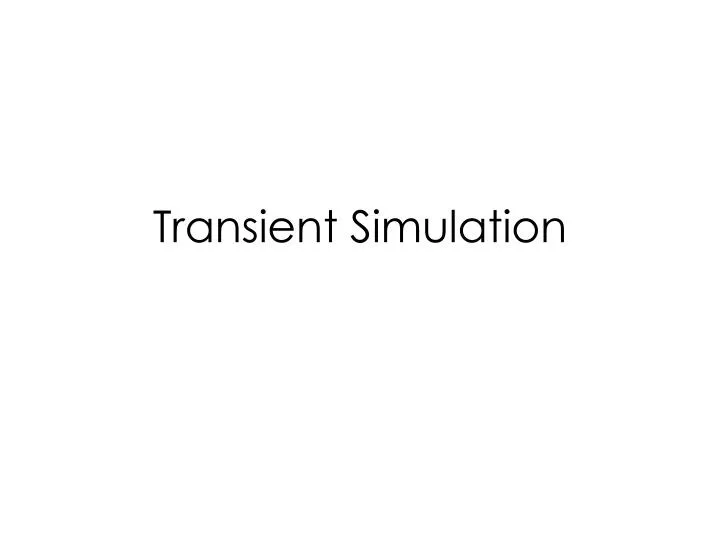 transient simulation