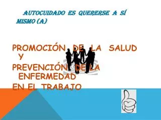 autocuidado es quererse a s mismo a