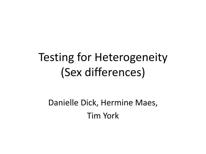 testing for heterogeneity sex differences