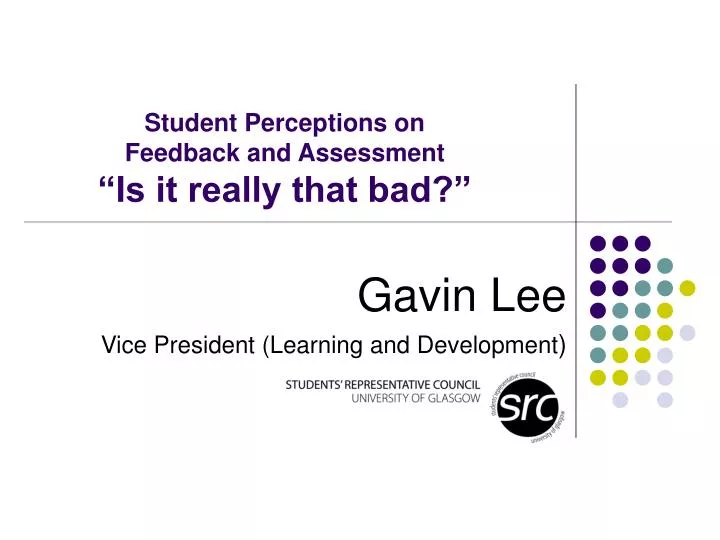 student perceptions on feedback and assessment is it really that bad