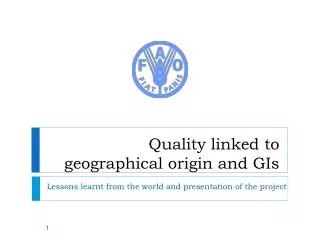 Quality linked to geographical origin and GIs