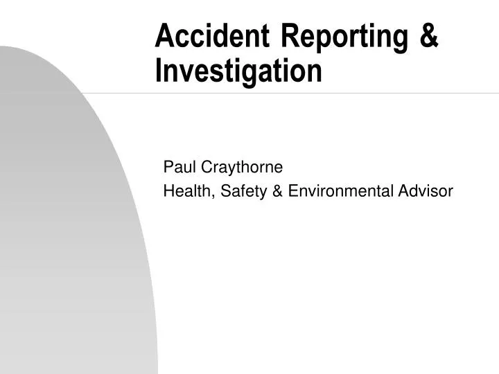 accident reporting investigation
