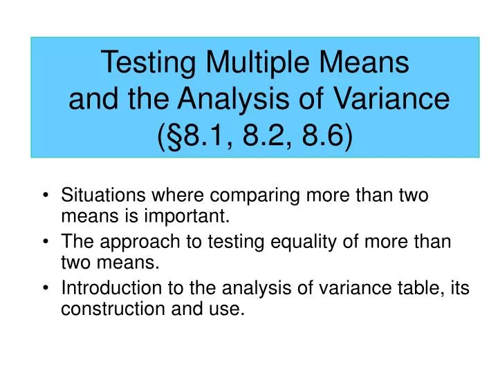testing multiple means and the analysis of variance 8 1 8 2 8 6