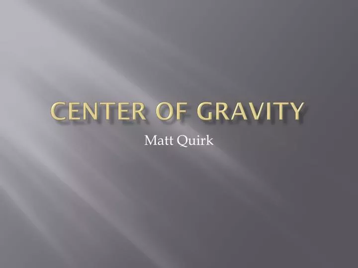 center of gravity