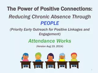 The Power of Positive Connections: Reducing Chronic Absence Through PEOPLE
