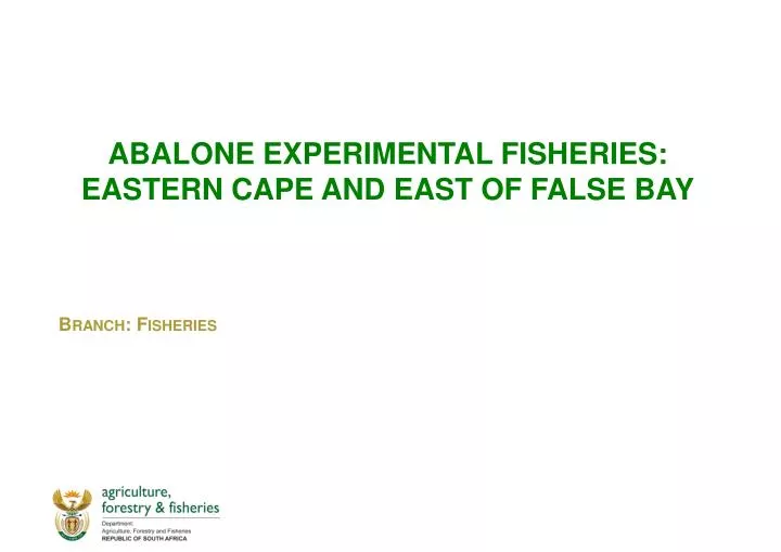 abalone experimental fisheries eastern cape and east of false bay