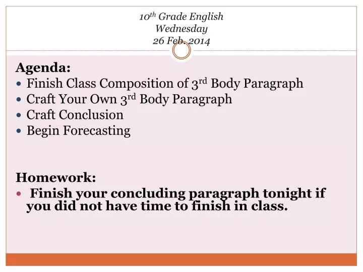 10 th grade english wednesday 26 feb 2014