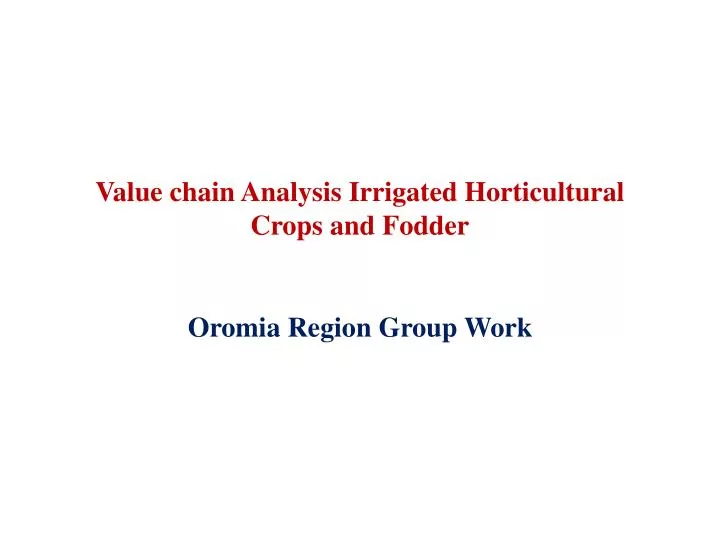 value chain analysis irrigated horticultural crops and fodder
