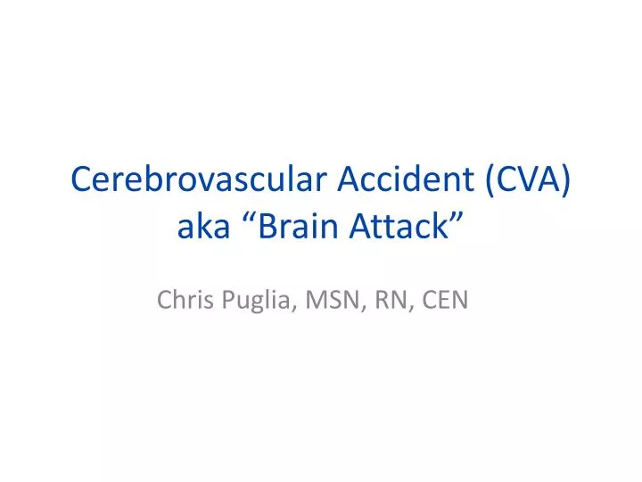 cerebrovascular accident cva aka brain attack