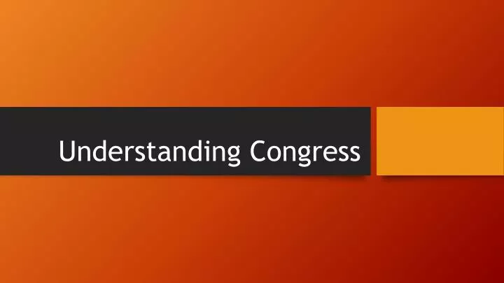 understanding congress