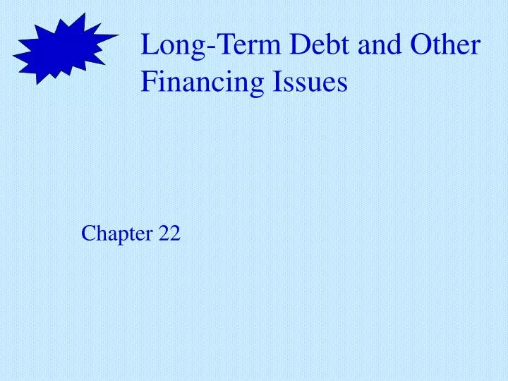 long term debt and other financing issues