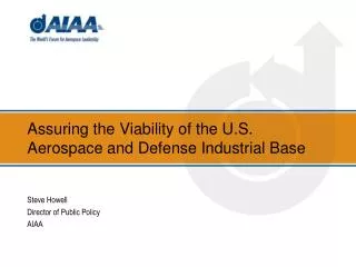 Assuring the Viability of the U.S. Aerospace and Defense Industrial Base