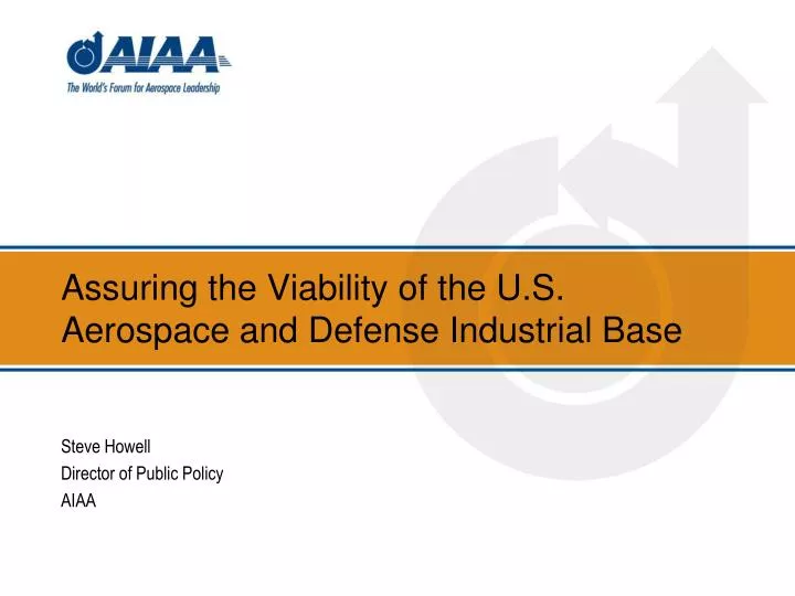 assuring the viability of the u s aerospace and defense industrial base