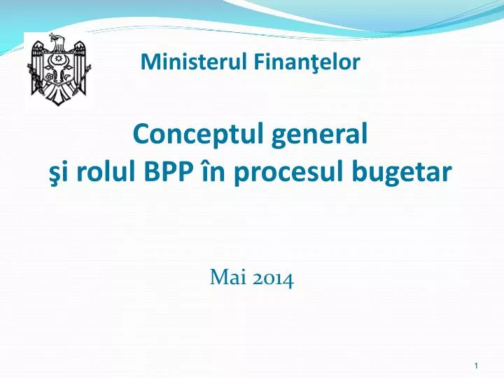 ministerul finan elor conceptul general i rolul bpp n procesul bugetar