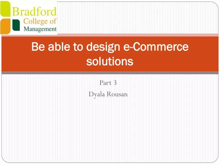 be able to design e commerce solutions