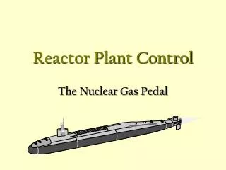 Reactor Plant Control