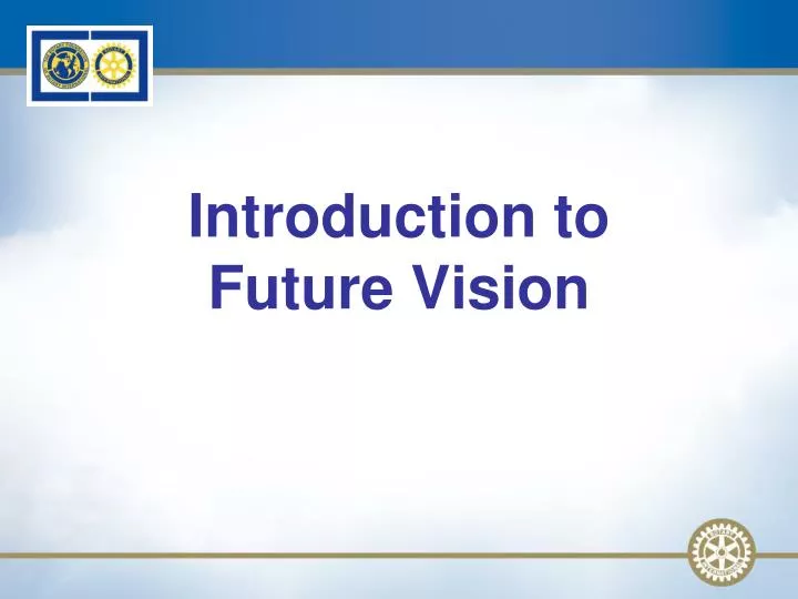 introduction to future vision