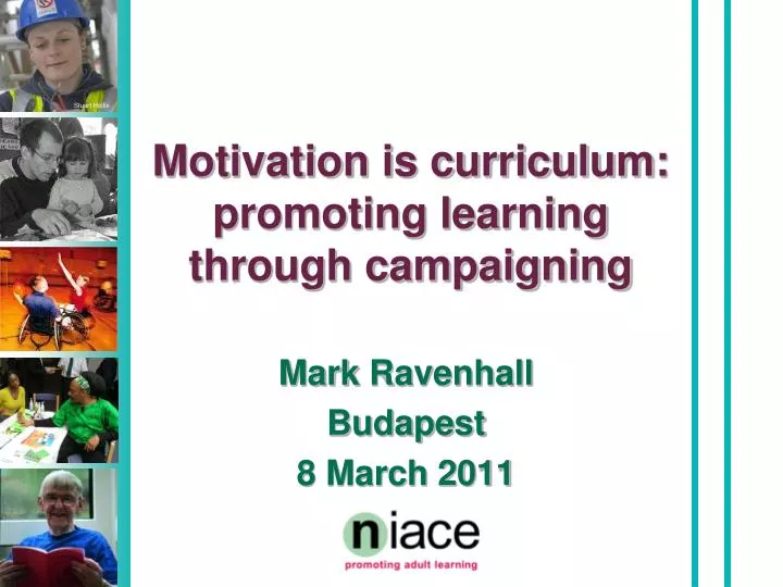 motivation is curriculum promoting learning through campaigning