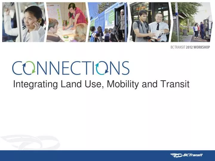 integrating land use mobility and transit