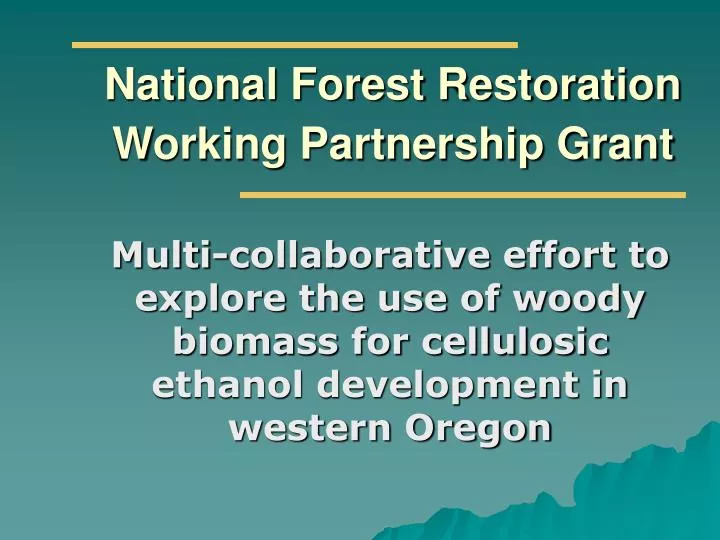 national forest restoration working partnership grant