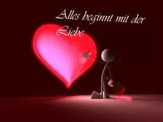 alles begint mit der liebe