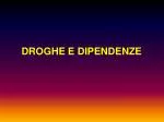 DROGHE E DIPENDENZE - slide 1
