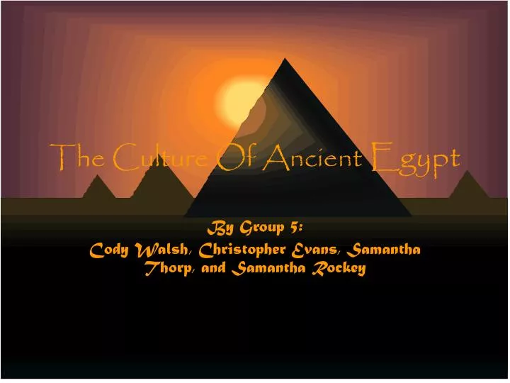 the culture of ancient egypt