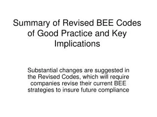 Summary of Revised BEE Codes of Good Practice and Key Implications