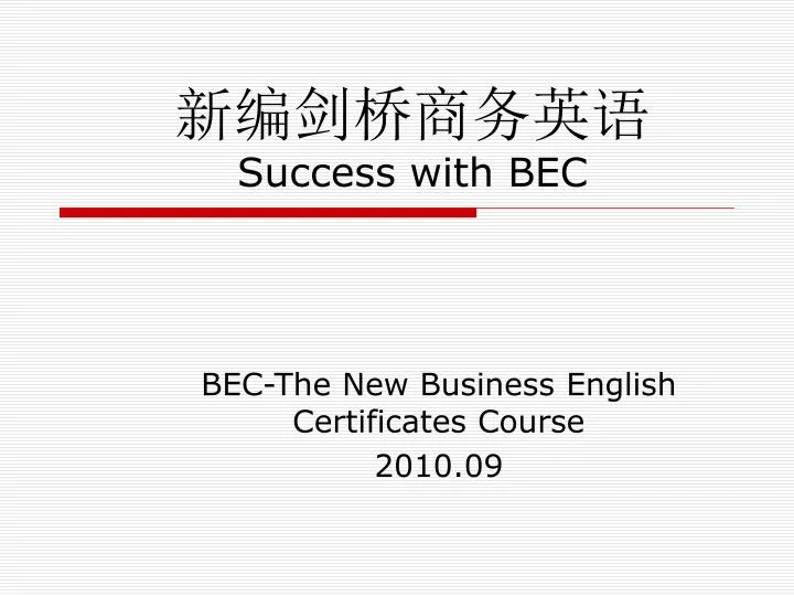 success with bec
