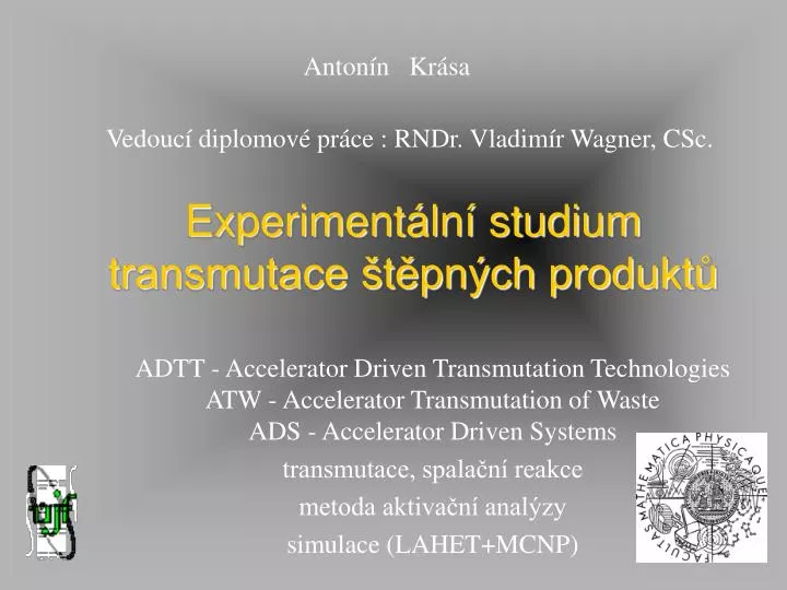 experiment ln studium transmutace t pn ch produkt