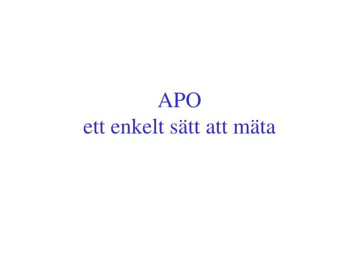 apo ett enkelt s tt att m ta