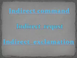 Indirect command
