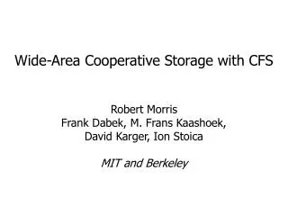 Wide-Area Cooperative Storage with CFS