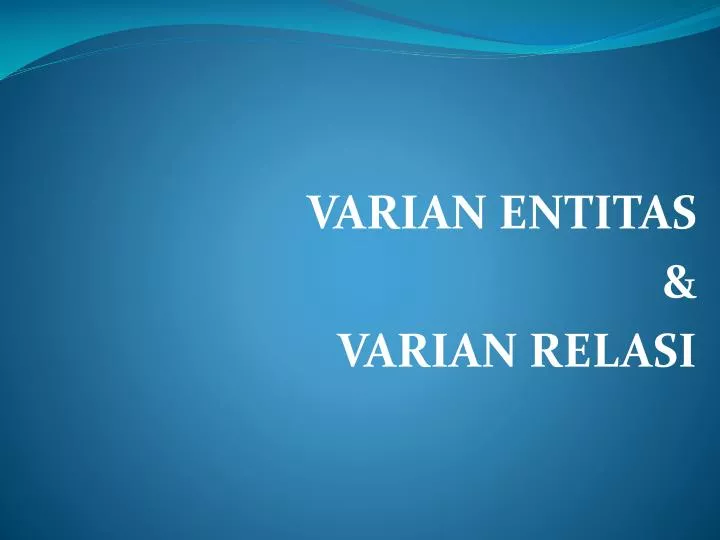 varian entitas varian relasi