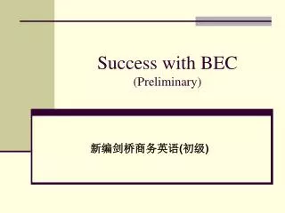 success with bec preliminary