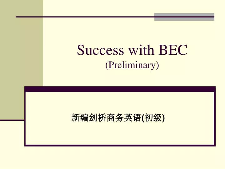 success with bec preliminary