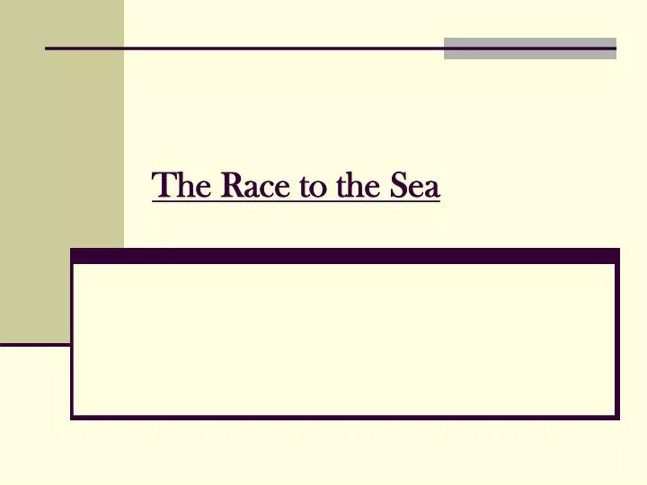 the race to the sea