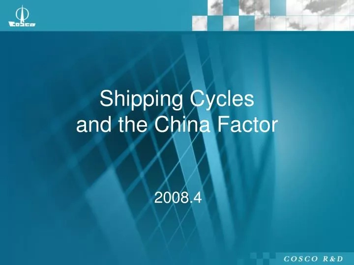 shipping cycles and the china factor