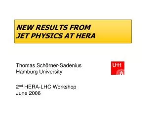 NEW RESULTS FROM JET PHYSICS AT HERA