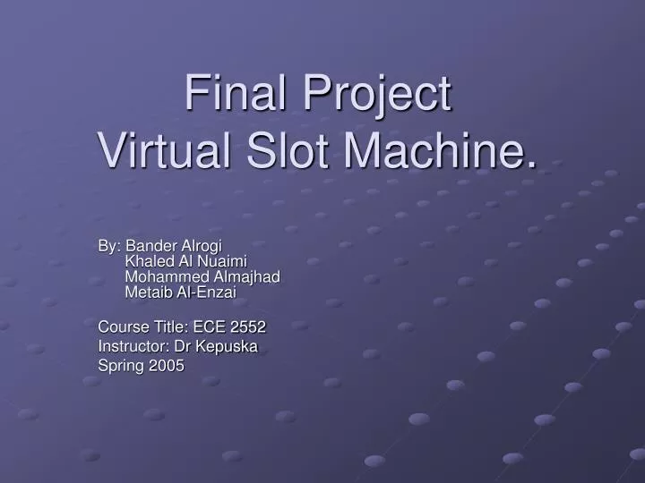 final project virtual slot machine