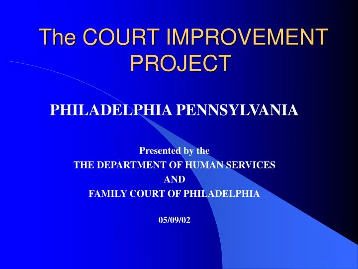 the court improvement project