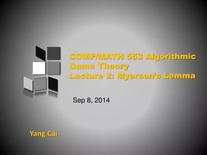 comp math 553 algorithmic game theory lecture 2 myerson s lemma